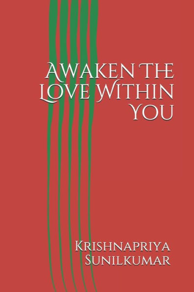 Awaken The Love Within You: Self love