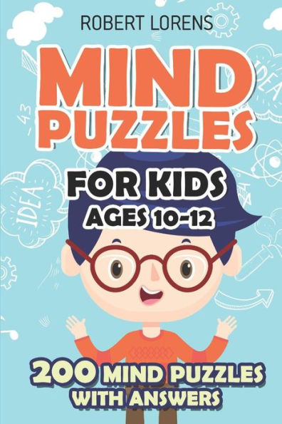 Mind Puzzles for Kids Ages 10-12: Star Battle Puzzles - 200 Brain Puzzles with Answers