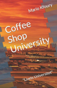 Title: Coffee Shop University: 