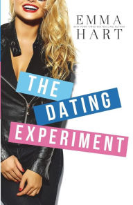 Title: The Dating Experiment, Author: Emma Hart