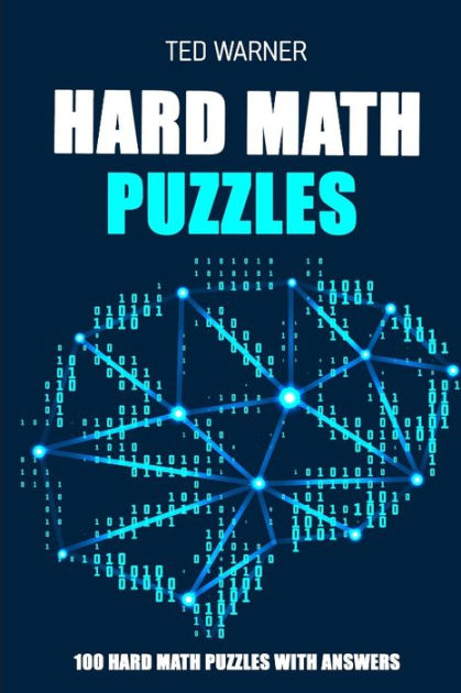 Hard Math Puzzles: Sukoro Puzzles - 100 Hard Math Puzzles With Answers ...
