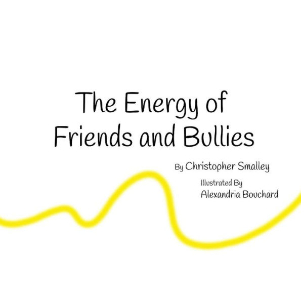 The Energy of Friends and Bullies