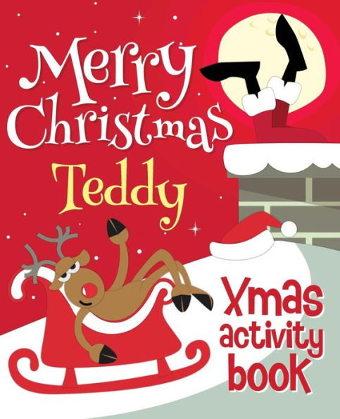 Merry Christmas Teddy - Xmas Activity Book: (Personalized Children's Activity Book)
