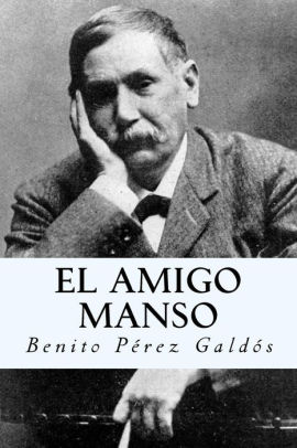 El amigo Manso (Spanish Edition)
