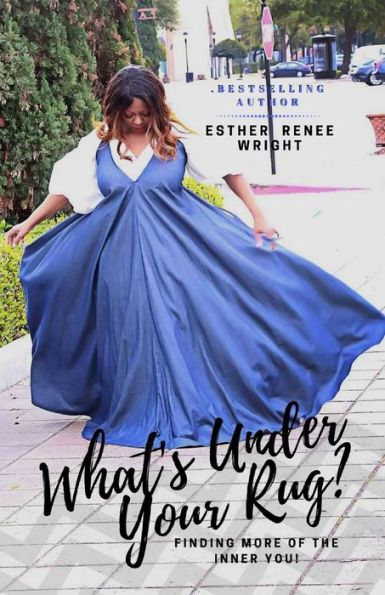 What's Under Your Rug?: Finding More of the Inner You
