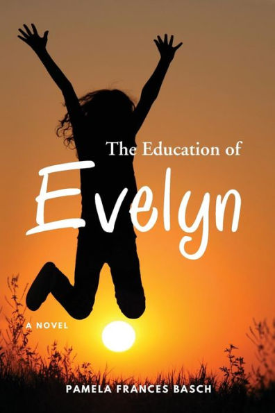 The Education of Evelyn: A Novel