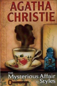 Title: The mysterious affair at Styles, Author: Agatha Christie