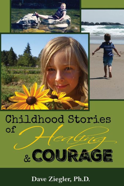 Childhood Stories of Healing and Courage