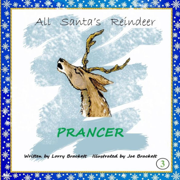 All Santa's Reindeer, Prancer