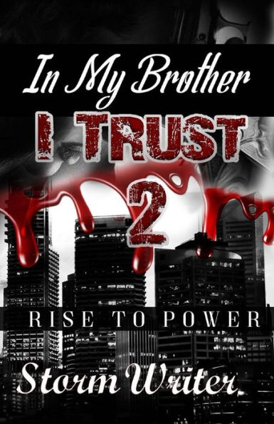 In My Brother I Trust 2: Rise To Power