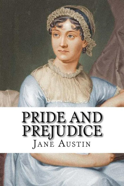 Pride and Prejudice by Jane Austin, Paperback | Barnes & Noble®