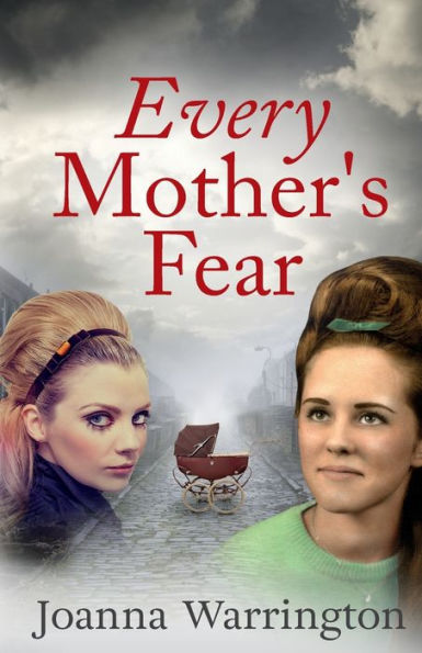 Every Mother's Fear