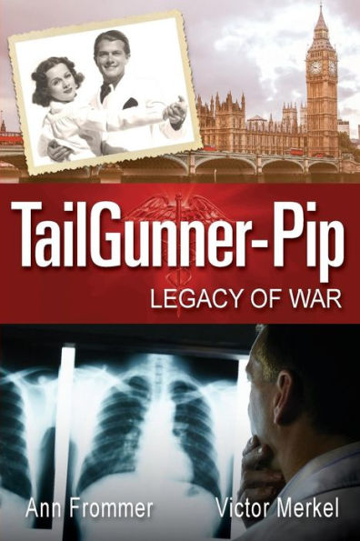 TailGunner-Pip: Legacy Of War