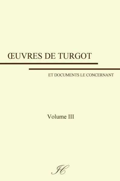 Oeuvres de Turgot: volume III