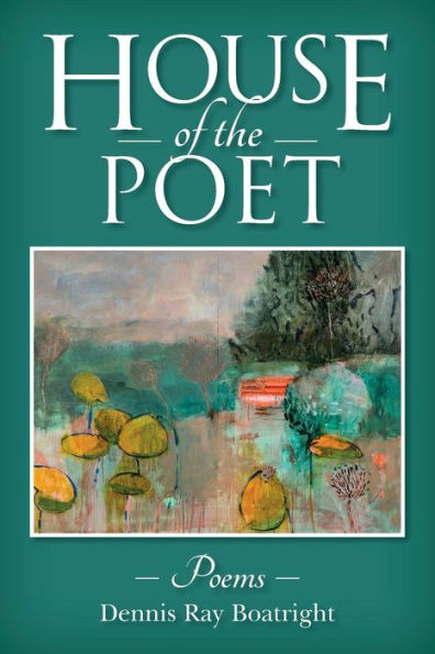 House of the Poet: Poems