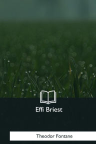 Title: Effi Briest, Author: Theodor Fontane