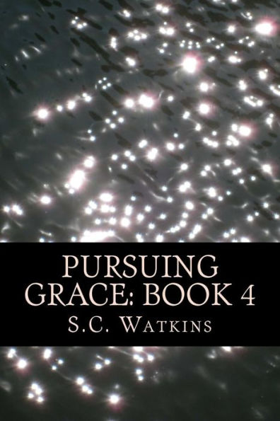 Pursuing Grace: Book 4: The Nyati Series