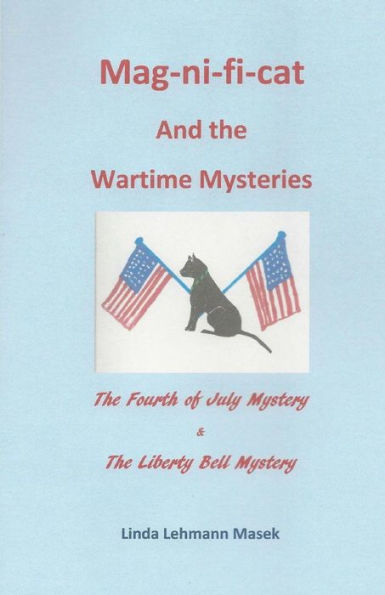 The Mag-ni-fi-cat Wartime Mysteries