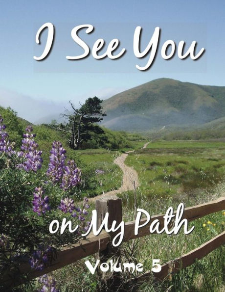 I See You On My Path - 5: Volume 5