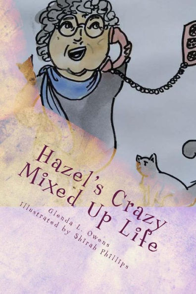 Hazel's Crazy Mixed Up Life