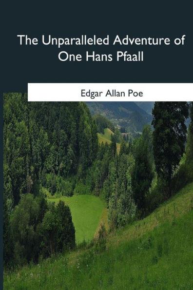 The Unparalleled Adventure of One Hans Pfaall