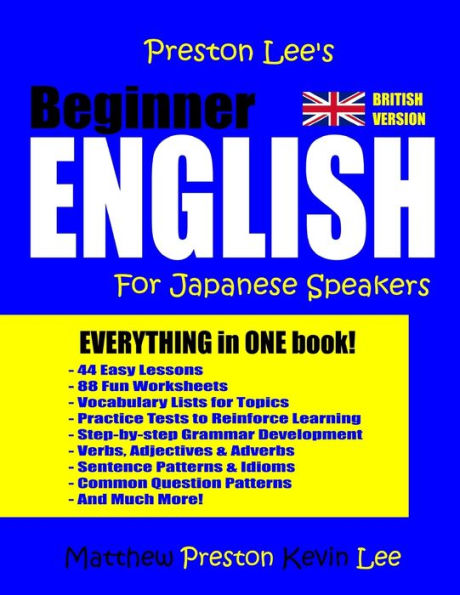 Preston Lee's Beginner English For Japanese Speakers (British)