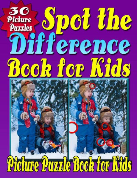 Spot the Difference Book for Kids: Spot the Difference & Picture Puzzle Book for Kids (Hidden Picture Puzzle Fun for Kids Aged 6 - 10 Years)