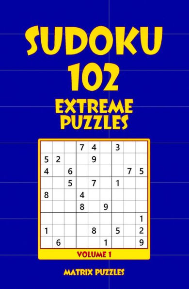 Sudoku: 102 Extreme Puzzles