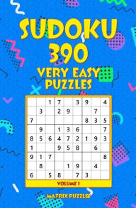 Title: Sudoku: 390 Very Easy Puzzles, Author: Matrix Puzzles