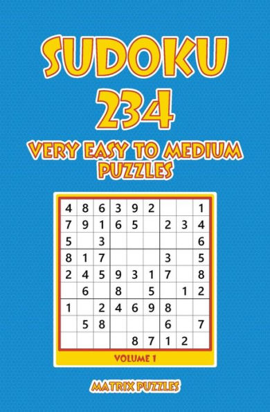 Sudoku: 234 Very Easy to Medium Puzzles