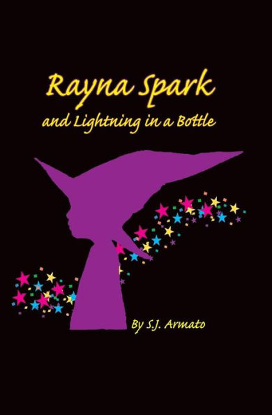 Rayna Spark and Lightning In a Bottle