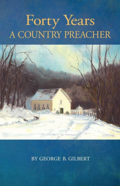 Forty Years a Country Preacher