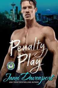 Title: Penalty Play: Seattle Sockeyes Hockey, Author: Jami Davenport