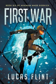 Title: First War, Author: Lucas Flint