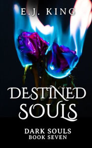 Title: Destined Souls, Author: E J King