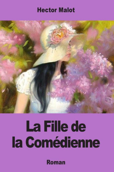 La Fille de la Comï¿½dienne