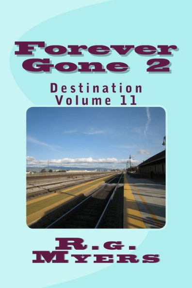 Forever Gone: Destination