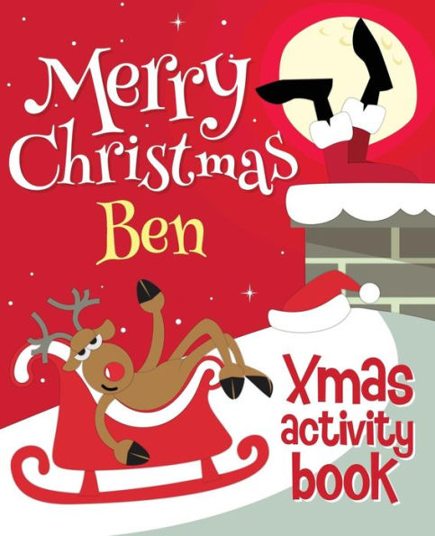 Merry Christmas Ben - Xmas Activity Book: (Personalized Children's Activity Book)