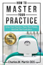 How to Master Your Practice
