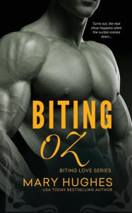 Title: Biting Oz, Author: Mary Hughes
