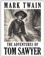 The Adventures of Tom Sawyer: Illustrated