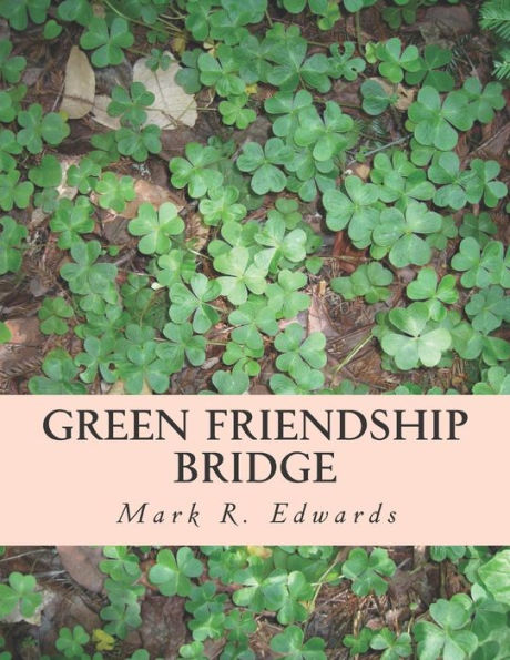 Green Friendship Bridge: Advances Freedom and Peace with Mexico and Central America