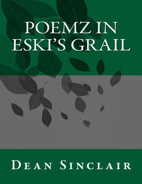 Poemz in Eski's Grail