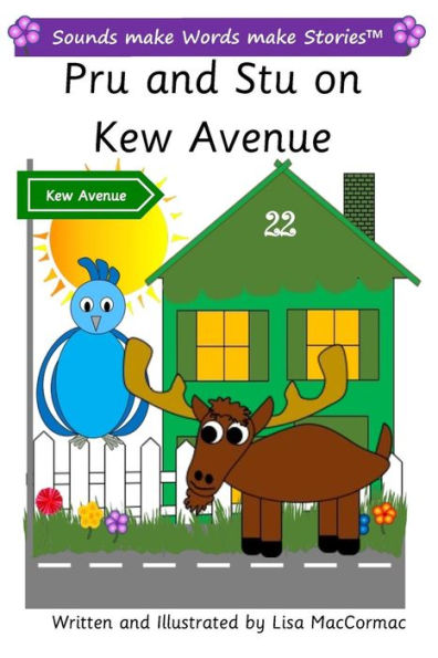 Pru and Stu on Kew Avenue: Sounds make Words make Stories, Plus Level, Series 2, Book 5