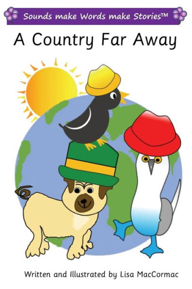 A Country Far Away: Sounds make Words make Stories, Plus Level, Series 2, Book 6