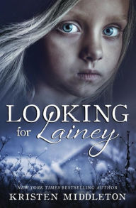 Title: Looking for Lainey, Author: Kristen Middleton