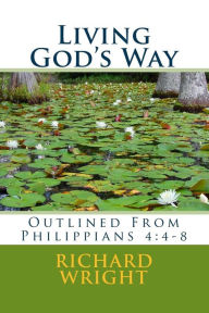 Title: Living God's Way, Author: Richard Wright