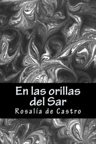 Title: En las orillas del Sar, Author: Rosalia de Castro