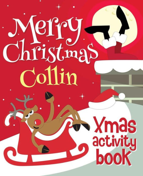 Merry Christmas Collin - Xmas Activity Book: (Personalized Children's Activity Book)