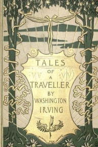 Title: Tales of a Traveller, Author: Washington Irving